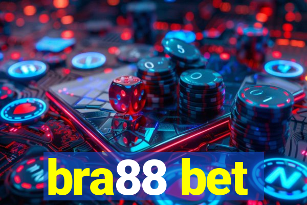 bra88 bet